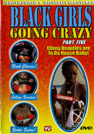Black Girls Going Crazy 05